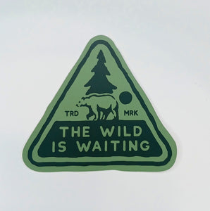 THE WILD IS WAITING